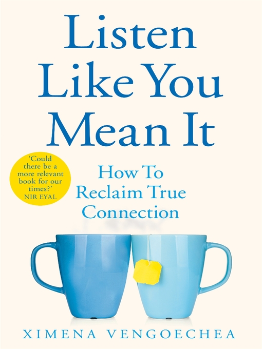 Title details for Listen Like You Mean It by Ximena Vengoechea - Wait list